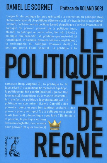 Emprunter Le politique, fin de règne livre