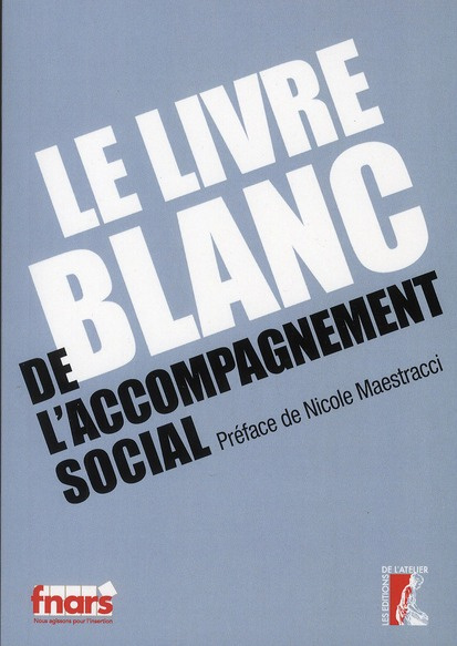 Emprunter Le livre blanc de l'accompagnement social livre