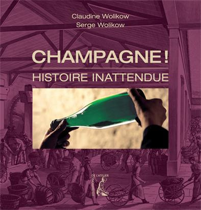 Emprunter Champagne ! Histoire inattendue livre