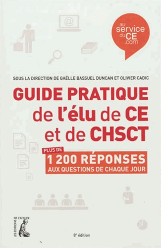 Emprunter Guide pratique de l'élu de CE et de CHSCT. 8e édition livre