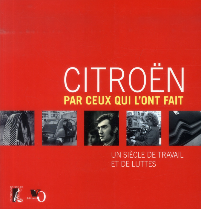 Emprunter Citroën par ceux qui l'ont fait. Un siècle de travail et de luttes livre