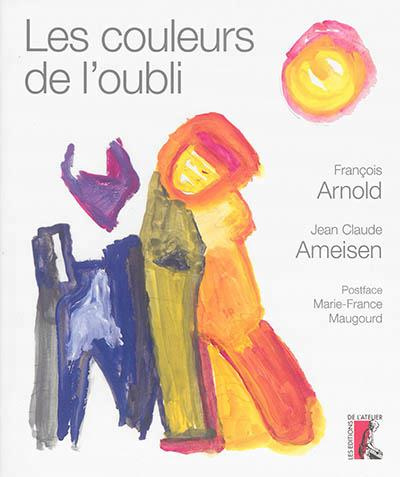 Emprunter Les couleurs de l'oubli livre