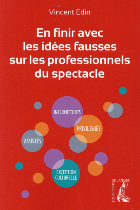 Emprunter En finir avec les idées fausses sur les professionnels du spectacle livre