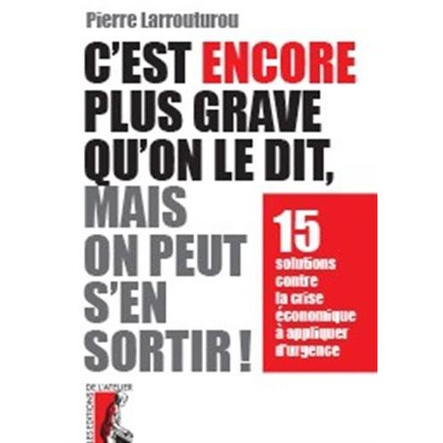 Emprunter C'EST ENCORE PLUS GRAVE QU'ON LE DIT MAIS ON PEUT S'EN SORTI livre