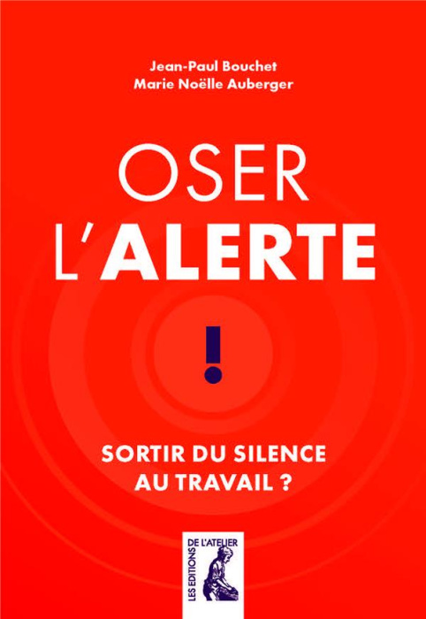 Emprunter Oser l'alerte. Sortir du silence au travail ? livre