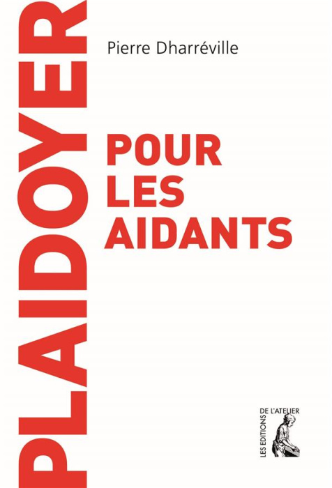 Emprunter Plaidoyer pour les aidants livre