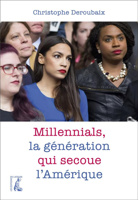 Emprunter Millennials, la génération qui secoue l'Amérique livre