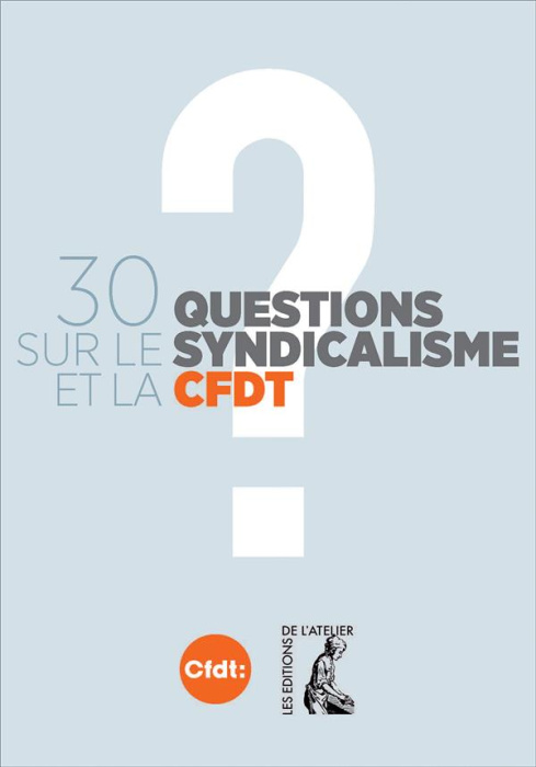 Emprunter 30 questions sur le syndicalisme et la CFDT livre