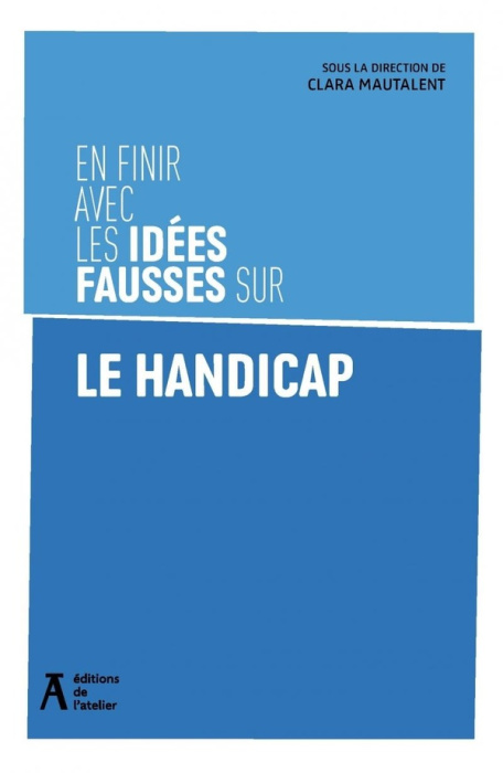 Emprunter En finir avec les idées fausses sur le handicap livre