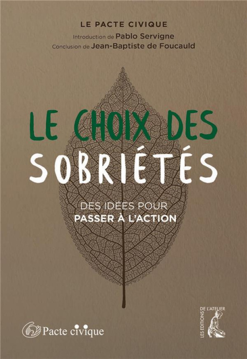Emprunter Le choix des sobriétés. Des pistes pour passer à l'action livre