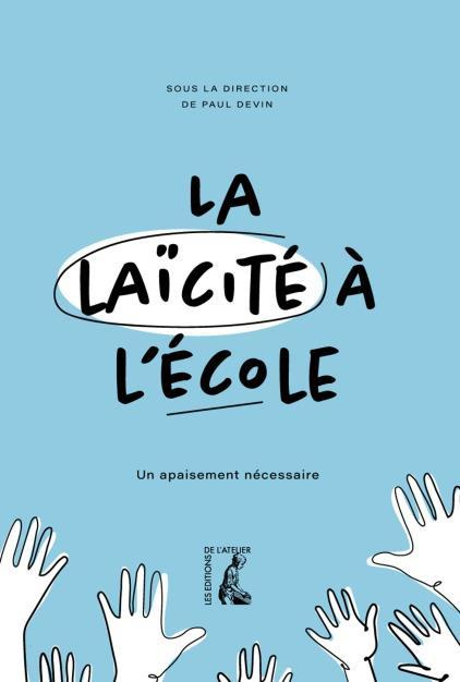 Emprunter La laïcité à l'école. Pour un apaisement nécessaire livre