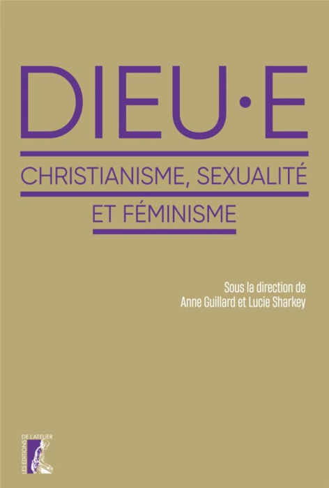 Emprunter Dieu.e. Christianisme, sexualité et féminisme livre