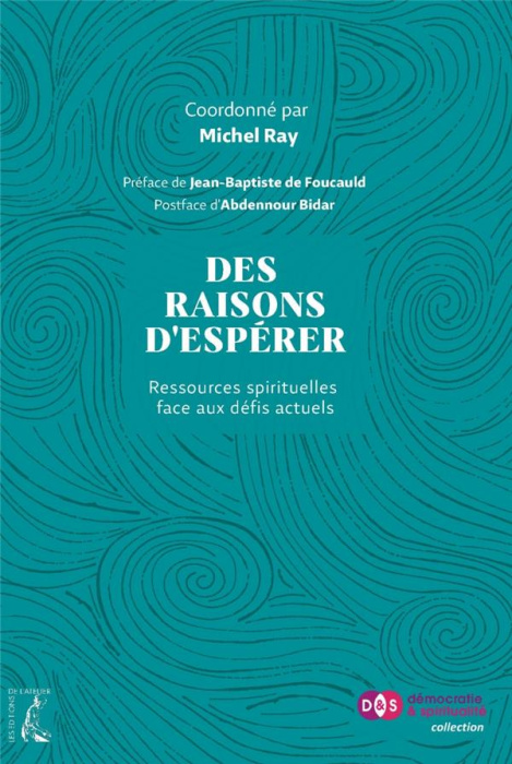 Emprunter Des raisons d'espérer. Ressources spirituelles face aux défis actuels livre