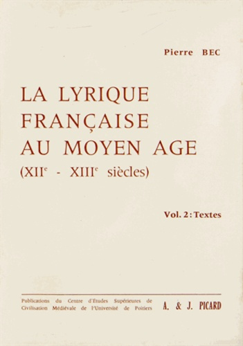 Emprunter La Lyrique française au Moyen Age (XIIe-XIIIe siècles). Contribution à une typologie des genres poét livre