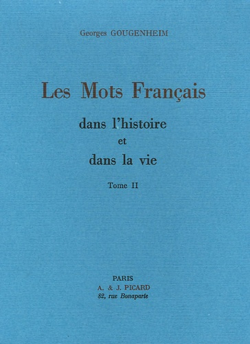 Emprunter Les mots français dans l'histoire et dans la vie. Tome 2 livre