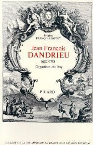 Emprunter Jean-François Dandrieu (1682-1738). Organiste du Roy livre