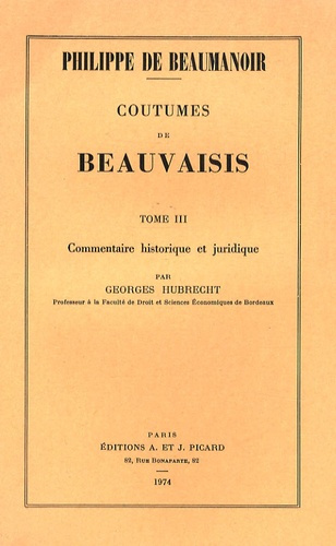Emprunter Coutumes de Beauvaisis. Tome 3, Commentaire historique et juridique livre