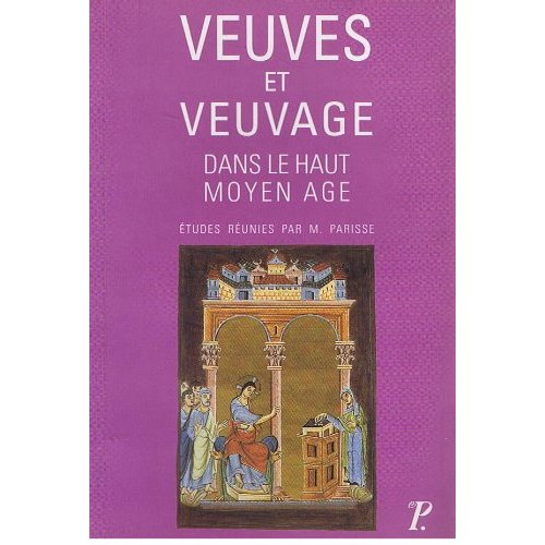 Emprunter Veuves et veuvage dans le haut Moyen Age livre