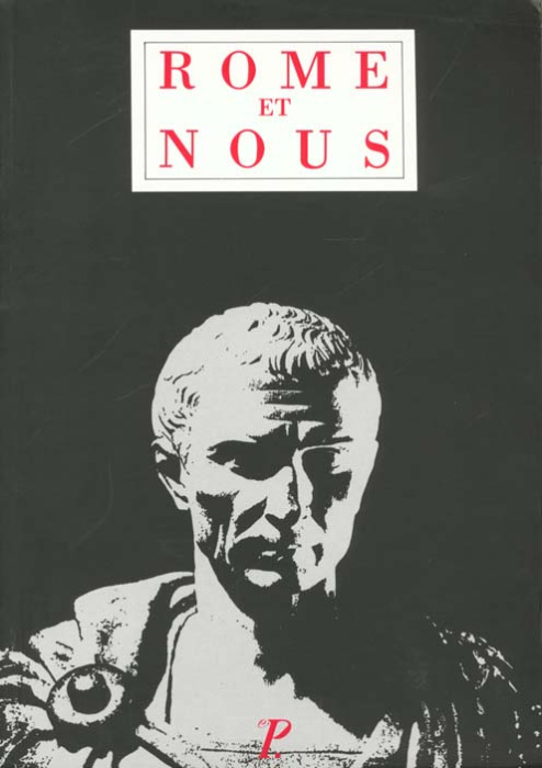 Emprunter Rome et nous. Initiation à la littérature et à la civilisation latines livre