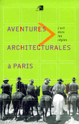 Emprunter Aventures architecturales à Paris. L'art dans les règles livre