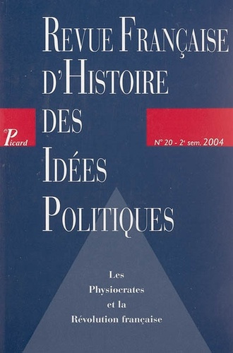 Emprunter Revue française d'Histoire des idées politiques N° 20, 2e semestre 2004 : Les Physiocrates et la Rév livre