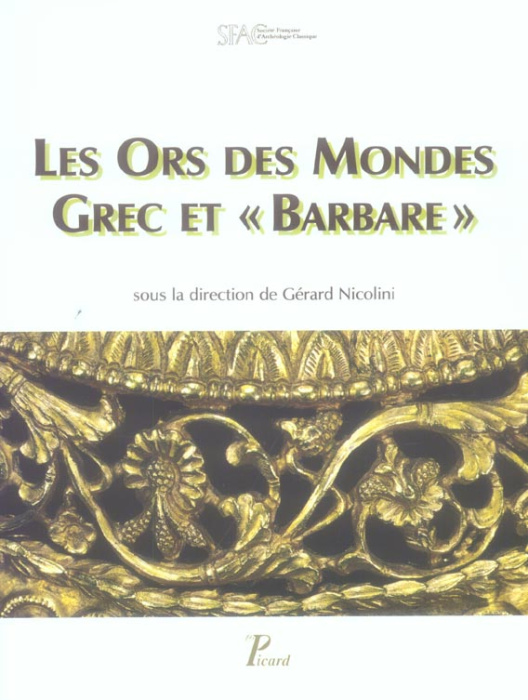 Emprunter Les Ors des Mondes grec et barbare livre