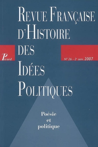 Emprunter Revue française d'Histoire des idées politiques N° 26 : Poésie et politique livre