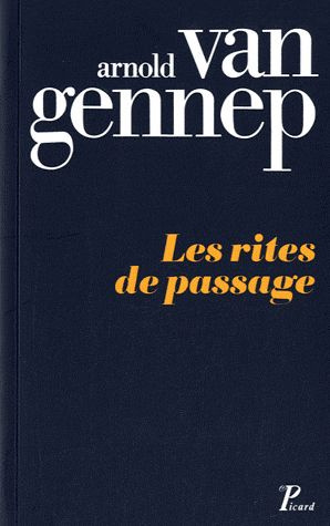 Emprunter Les rites de passage. Etude systématique des rites livre