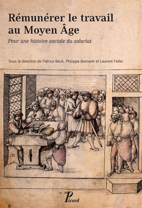Emprunter Rémunérer le travail au Moyen Age. Pour une histoire sociale du salariat livre