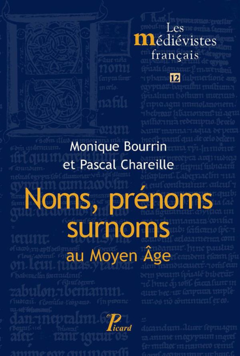 Emprunter Noms, prénoms, surnoms au Moyen Age livre