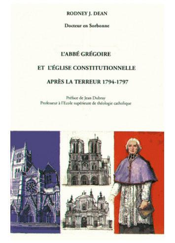 Emprunter L'abbé Grégoire et l'Eglise constitutionnelle après la Terreur, 1794-1797 livre