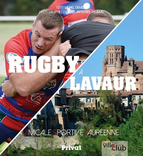 Emprunter Rugby à Lavaur. Amicale Sportive Vauréenne livre