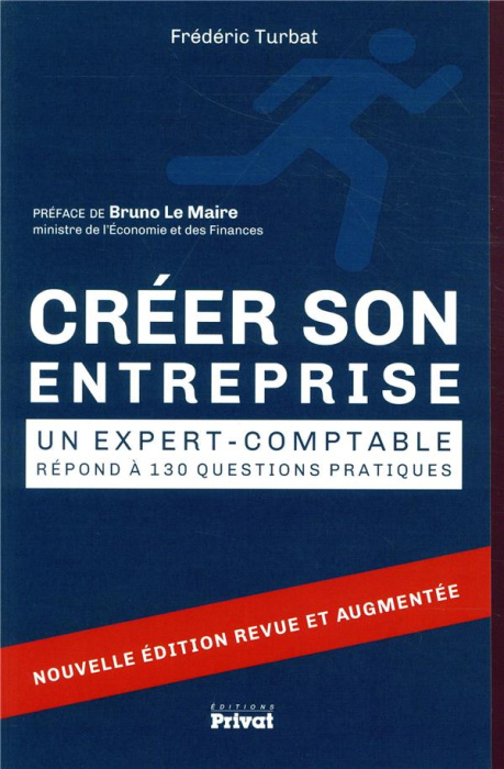 Emprunter Créer son entreprise. Un expert-comptable répond à 130 questions pratiques, Edition revue et augment livre