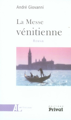 Emprunter LA MESSE VENITIENNE ROMAN livre