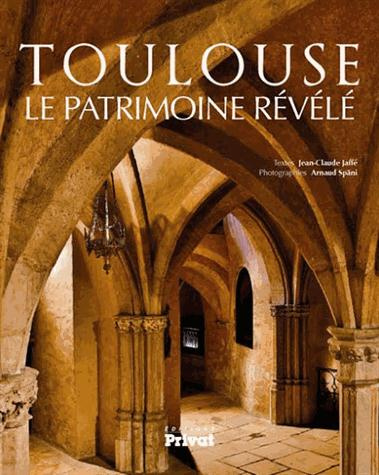 Emprunter Toulouse, le patrimoine révélé livre