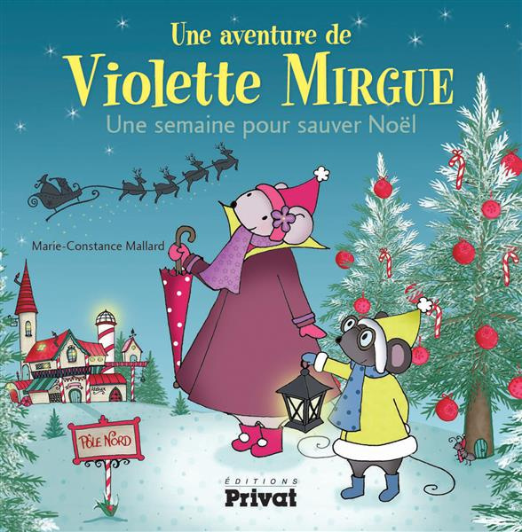 Emprunter Une aventure de Violette Mirgue : Une semaine pour sauver Noël livre