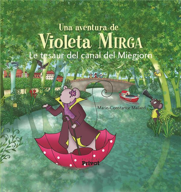 Emprunter Una aventura de Violeta Mirga. Le tesaur del canal del Miegjorn livre