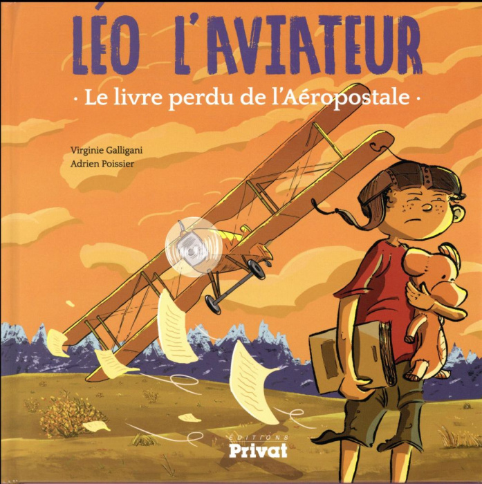 Emprunter Léo l'aviateur. Le livre perdu de l'Aéropostale livre