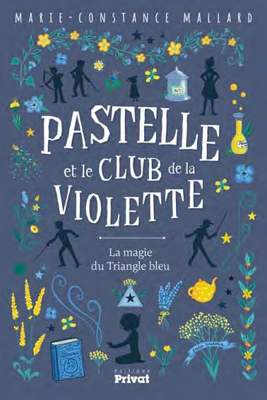 Emprunter Pastelle et le club de la violette Tome 2 : La magie du Triangle bleu livre