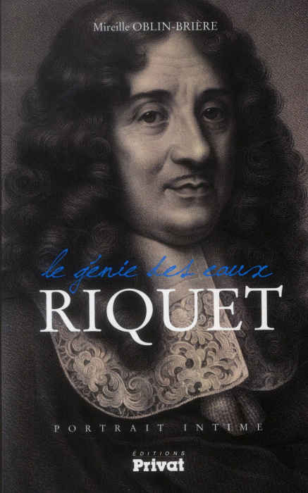Emprunter Riquet, le génie des eaux. Portrait intime livre