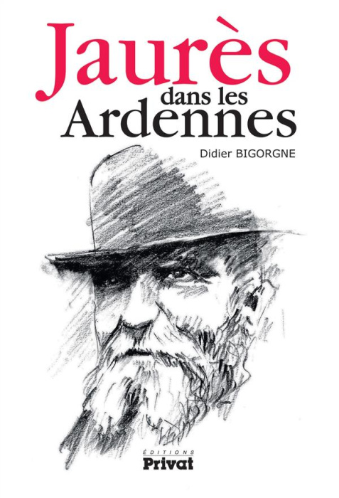 Emprunter Jaurès dans les Ardennes livre