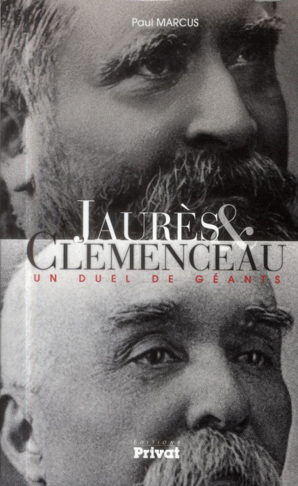 Emprunter Jaurès & Clémenceau. Un duel de géants livre