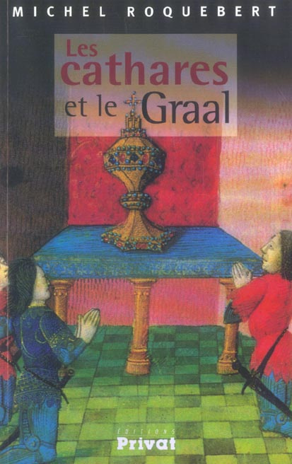 Emprunter Les cathares et le Graal livre