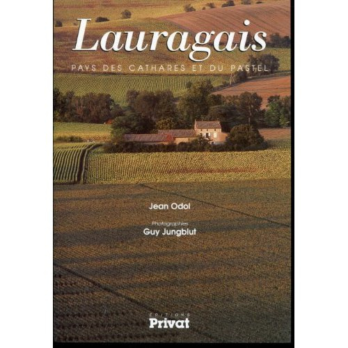 Emprunter Lauragais - pays des cathares et du pastel livre