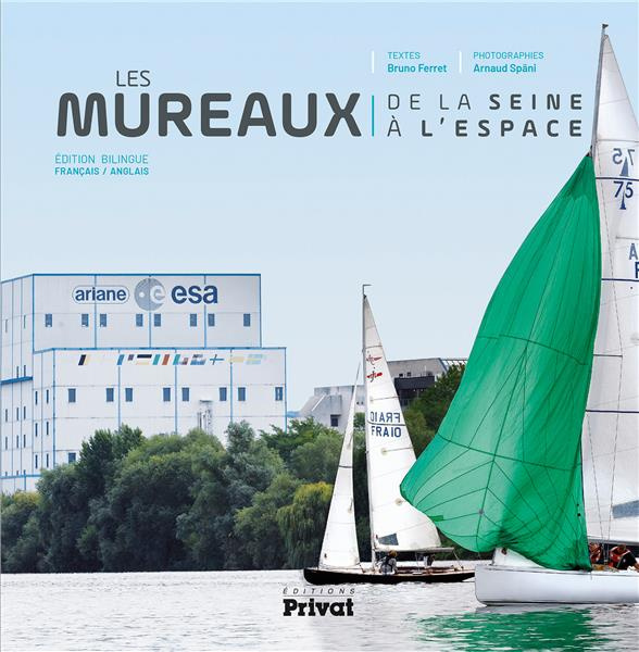 Emprunter Les Mureaux. De la Seine à l'espace, Edition bilingue français-anglais livre