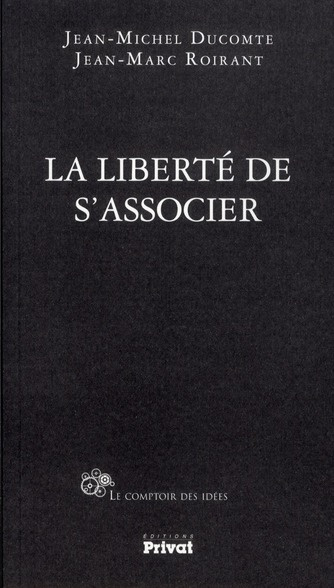 Emprunter La liberté de s'associer livre