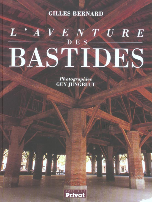 Emprunter L'aventure des bastides livre