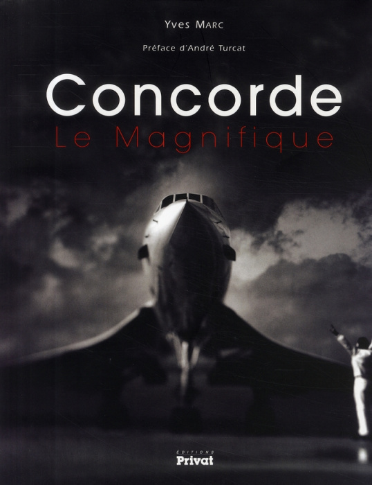 Emprunter Concorde. Le Magnifique livre
