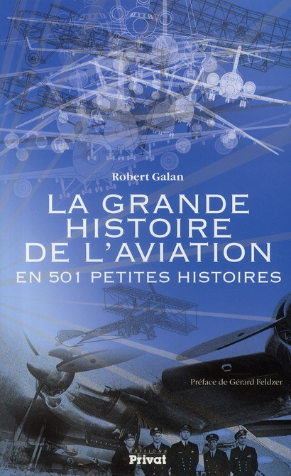Emprunter La grande histoire de l'aviation. En 501 petites histoires livre