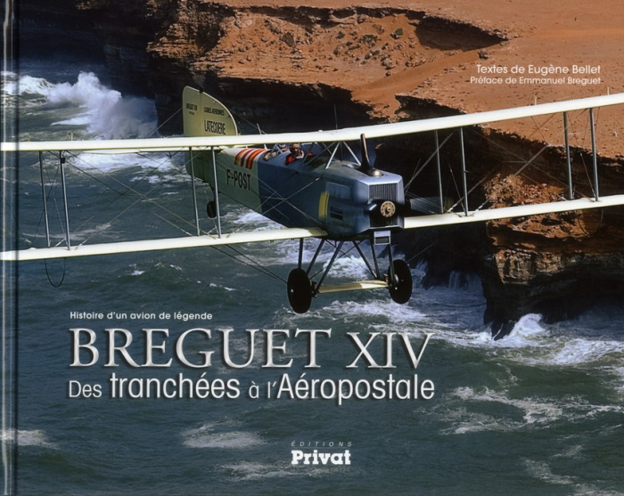 Emprunter Histoire d'un avion de légende. Breguet XIV, Des tranchées à l'Aeropostale livre